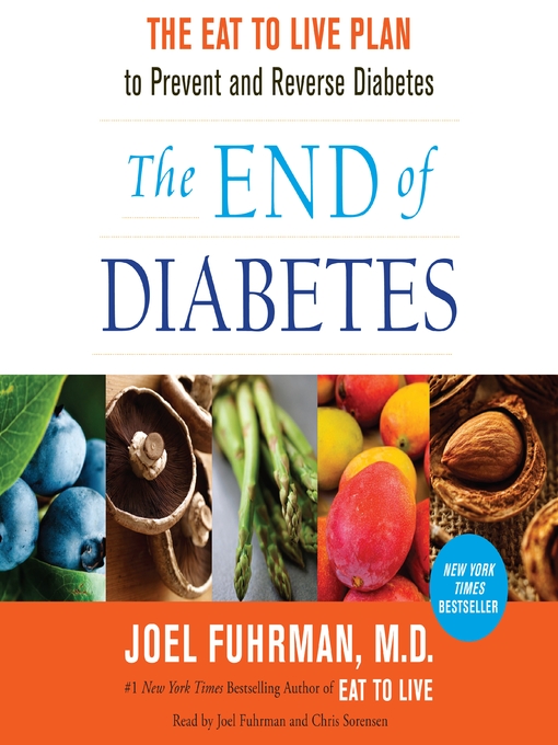 Title details for The End of Diabetes by Joel Fuhrman - Wait list